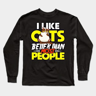 I Like Cats More Than People for Cat Lovers Long Sleeve T-Shirt